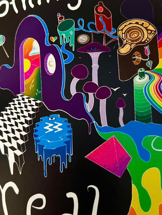 Nothing Is Real Sticker