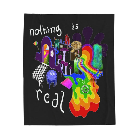 Nothing Is Real Plush Blanket
